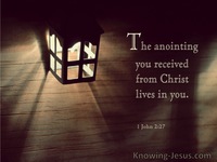 The Anointing Light Within Our Dwellings